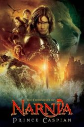 Nonton Film The Chronicles of Narnia: Prince Caspian (2008) Nonton Film The Chronicles of Narnia: Prince Caspian (2008)