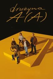 Nonton Film Team A (A) (2024) Nonton Film Team A (A) (2024)