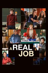 Nonton Film A Real Job (2023)