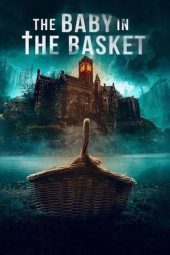 Nonton Film The Baby in the Basket (2025) Nonton Film The Baby in the Basket (2025)