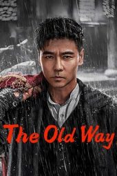 Nonton Film The Old Way (2025) Nonton Film The Old Way (2025)